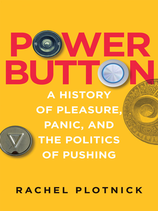 Title details for Power Button by Rachel Plotnick - Wait list